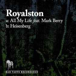 All My Life / Heisenberg
