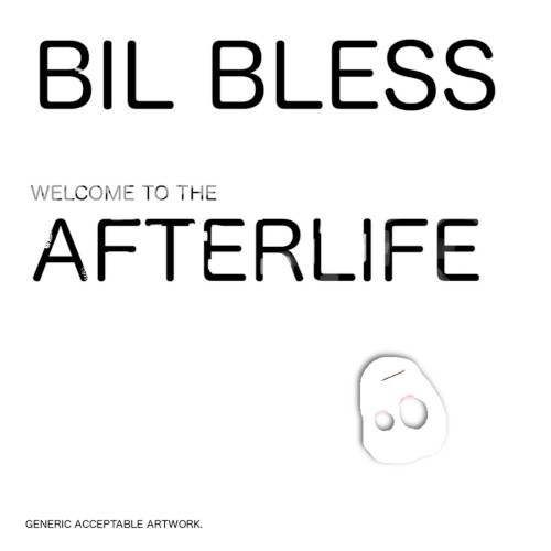 Welcome to the Afterlife