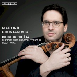Shostakovich / Martinů