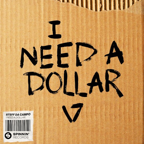 I Need a Dollar