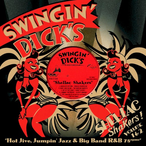 Swingin’ Dicks Shellac Shakers Vol. 1+2