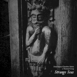 Strange Seas