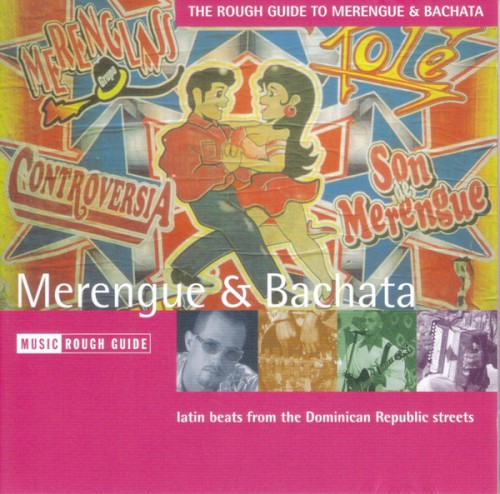 The Rough Guide to Merengue & Bachata