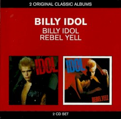 Billy Idol / Rebel Yell