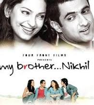 My Brother... Nikhil