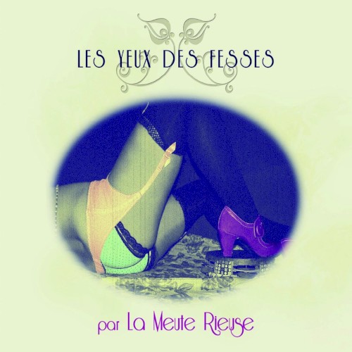 Les Yeux des fesses