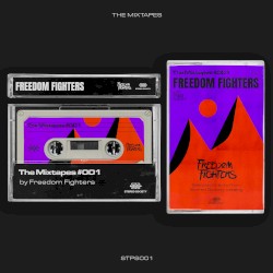 The Mixtapes 001 - Compiled by Freedom Fighters