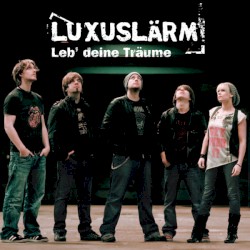 Leb' deine Träume