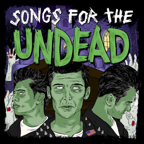 Songs For the Undead