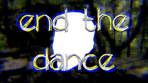end the dance.