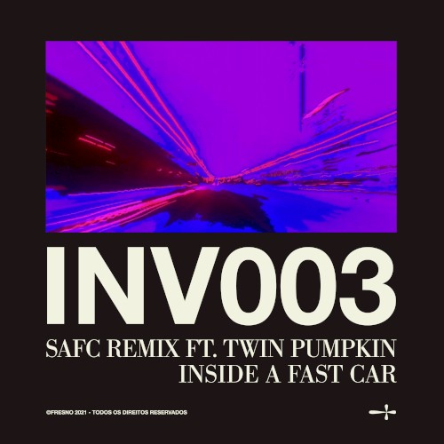 INV003: SAFC REMIX (inside a fast car)
