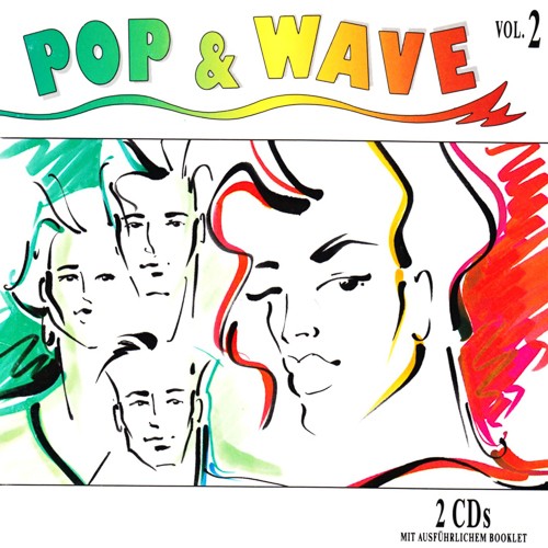 Pop & Wave, Volume 2: More Hits of the 80’s
