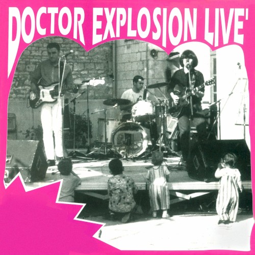 Doctor Explosion Live'