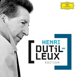 Henri Dutilleux Edition