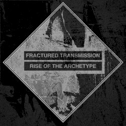 Rise Of The Archetype