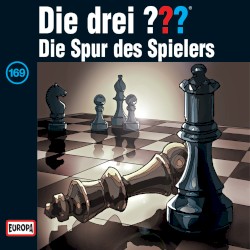 Die drei ??? 169: Die Spur des Spielers
