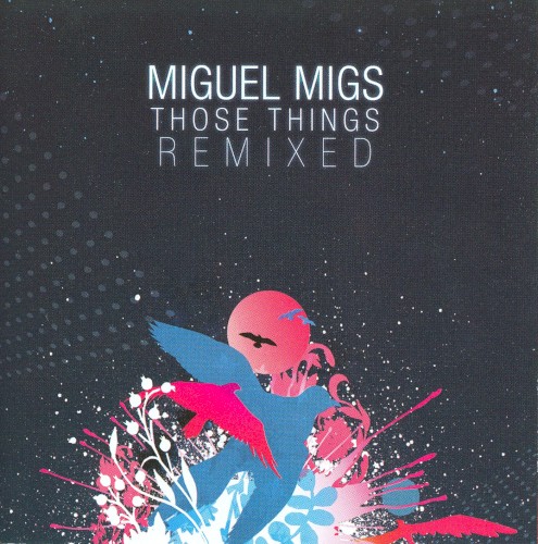Those Things Remixed