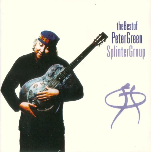 The Best of Peter Green Splinter Group