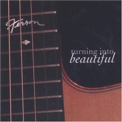 Turning Into Beautiful