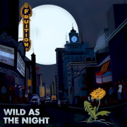 Wild as the Night