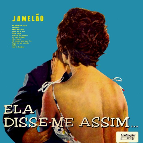 Ela disse‐me assim…