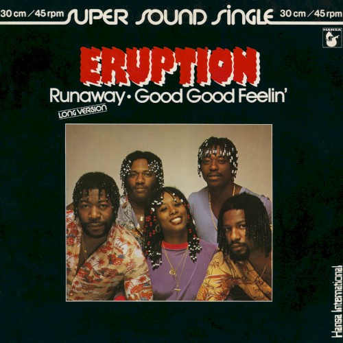 Runaway / Good Good Feelin’