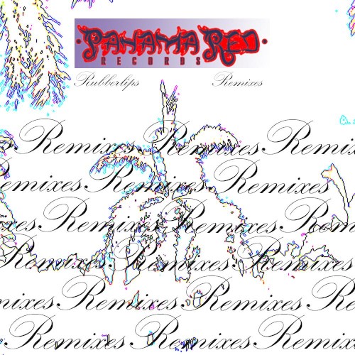 Rubberlips Remixes
