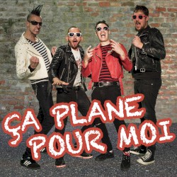 Ça plane pour moi