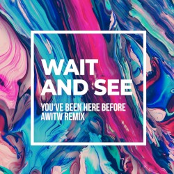You've Been Here Before