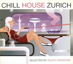 Chill House Zurich
