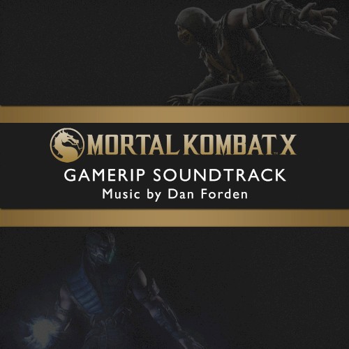 Mortal Kombat X - The Komplete Videogame Score