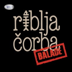 Riblja Corba Balade