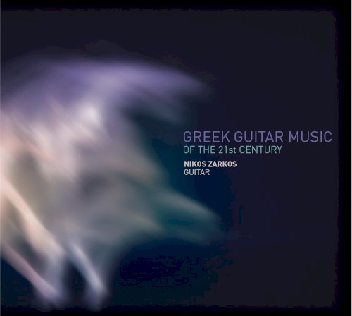 Greek Guitar Music of the 21st Century