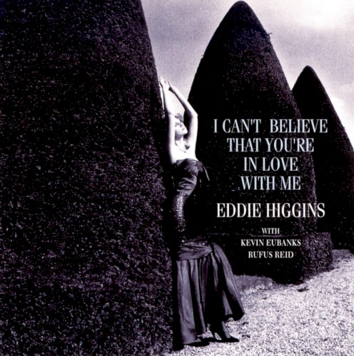 I Can’t Believe That You’re in Love With Me