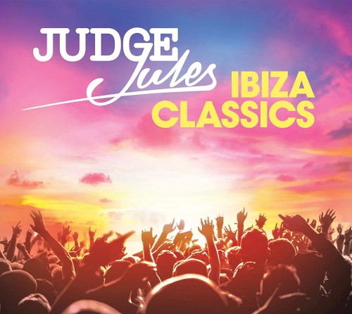 Judge Jules: Ibiza Classics
