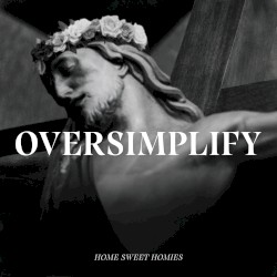 Oversimplify