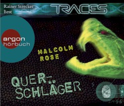 Traces: Querschläger