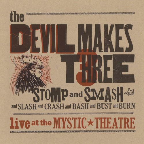 Stomp and Smash: Live at the Mystic Theatre