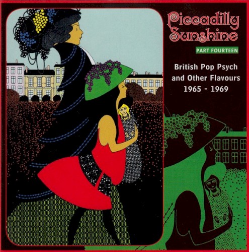 Piccadilly Sunshine Part Fourteen (British Pop Psych And Other Flavours 1965 - 1969)