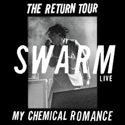 The Return Tour - Swarm Live