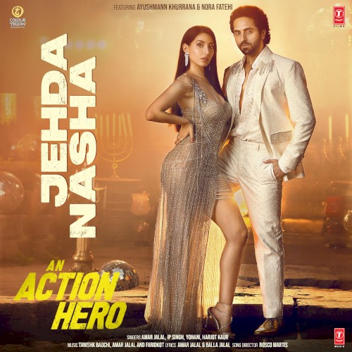 Jehda Nasha (From “An Action Hero”)