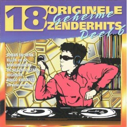 18 originele geheime zenderhits, deel 6