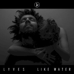 Like Water