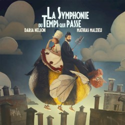 La symphonie du temps qui passe