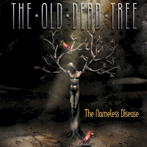 The Nameless Disease
