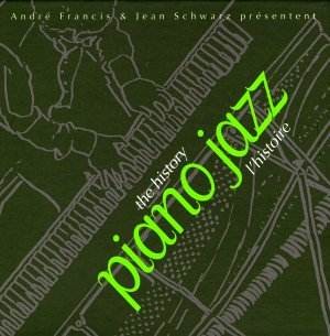 Piano Jazz: The History