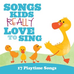 Songs Kids Really Love To Sing
