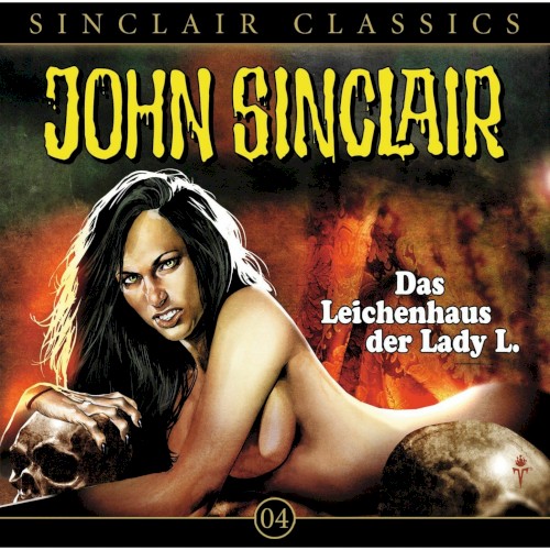 Sinclair Classics Folge 04: Das Leichenhaus der Lady L.