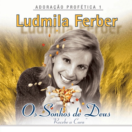 Adoração Profética 1 - Os Sonhos De Deus