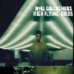 Noel Gallagher’s High Flying Birds
